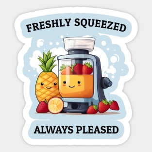 Fruit Juicer Freshly Squeezed Always Pleased Funny Health Novelty Sticker